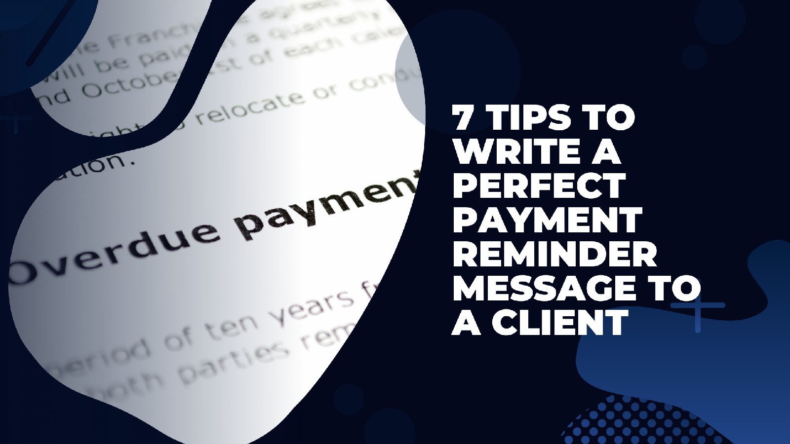 7 Tips To Write A Perfect Payment Reminder Message To A Client