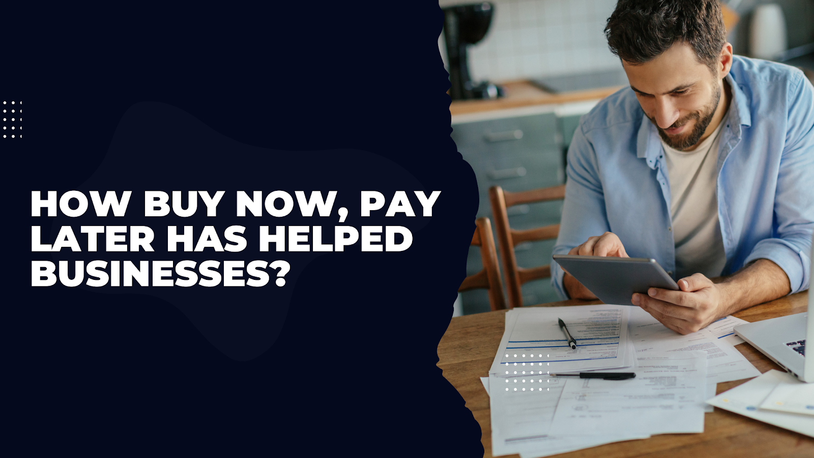 How buy now, pay later has helped businesses_.png