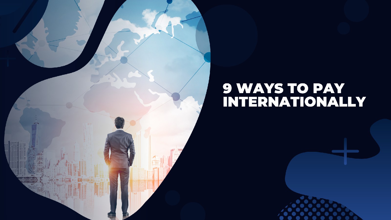 PP Blog Graphic – 9 ways to pay internationally